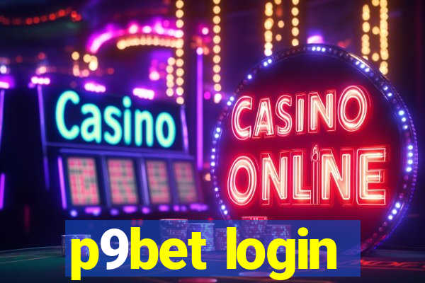 p9bet login